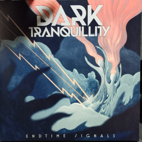 DARK TRANQUILLITY – DARK TRANQUILLITY – ENDTIME SIGNALS