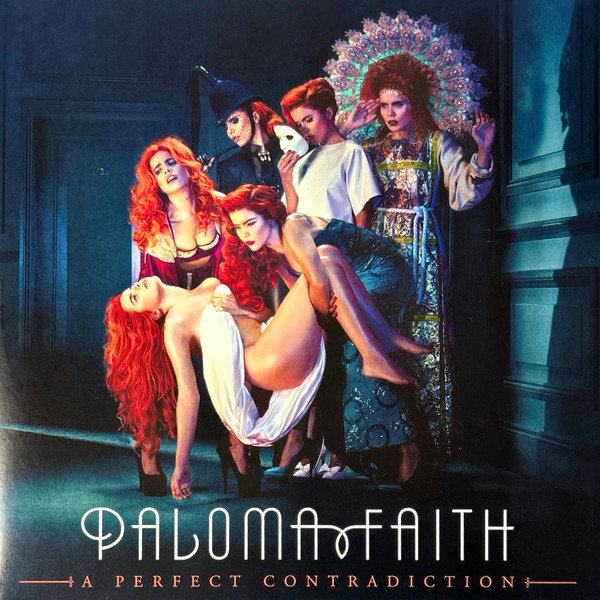 FAITH, PALOMA – FAITH, PALOMA – A PERFECT CONTRADICTION