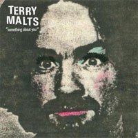 TERRY MALTS – TERRY MALTS – SOMETHING ABOUT YOU .. ABOUT YOU /PINK VINYL
