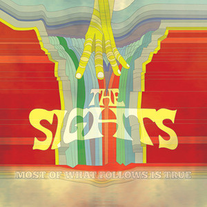 SIGHTS – SIGHTS – MOST OF WHAT FOLLOWS I... .. TRUE