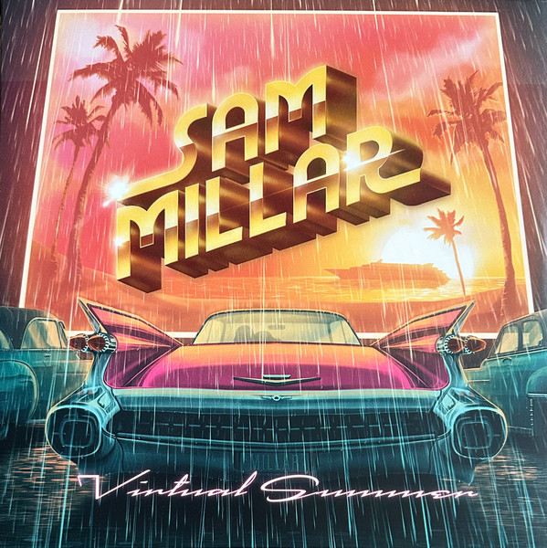MILLAR, SAM – MILLAR, SAM – VIRTUAL SUMMER