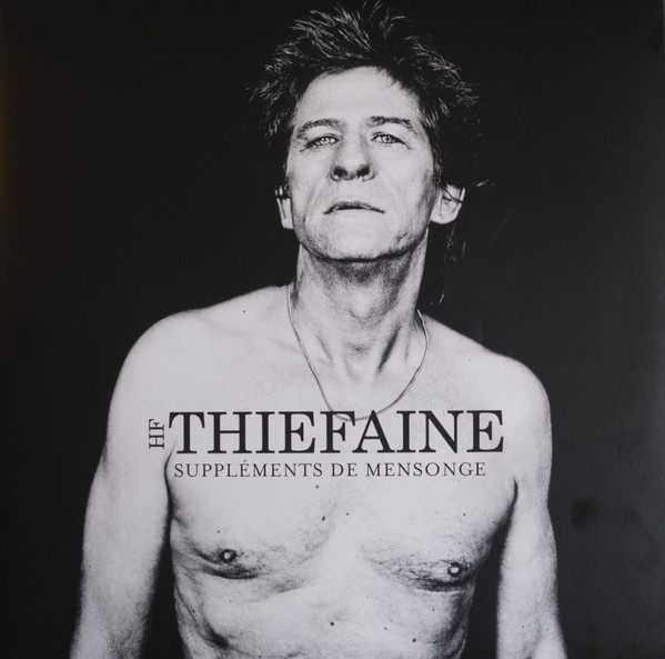THIEFAINE, HUBERT-FELIX – THIEFAINE, HUBERT-FELIX – SUPPLEMENTS DE MENSONGE