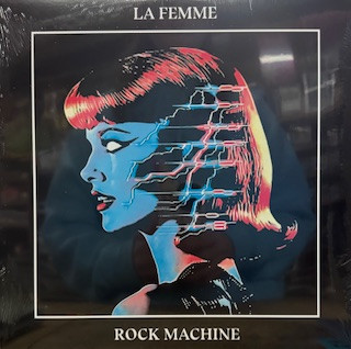 LA FEMME – LA FEMME – ROCK MACHINE
