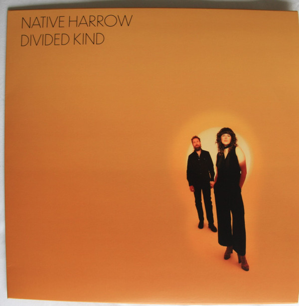 NATIVE HARROW – NATIVE HARROW – DIVIDED KIND