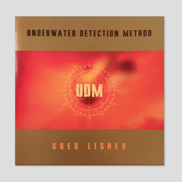 LISHER, GREG – LISHER, GREG – UNDERWATER DETECTION M...