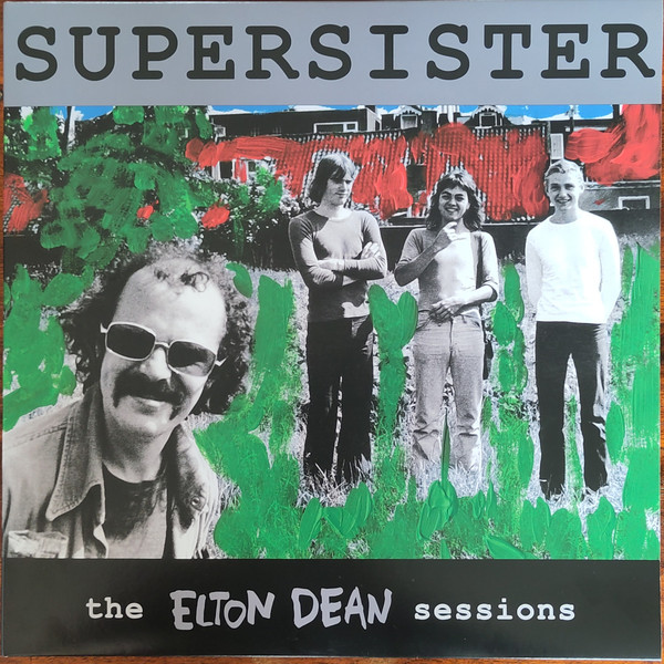 SUPERSISTER – SUPERSISTER – ELTON DEAN SESSIONS SILVER