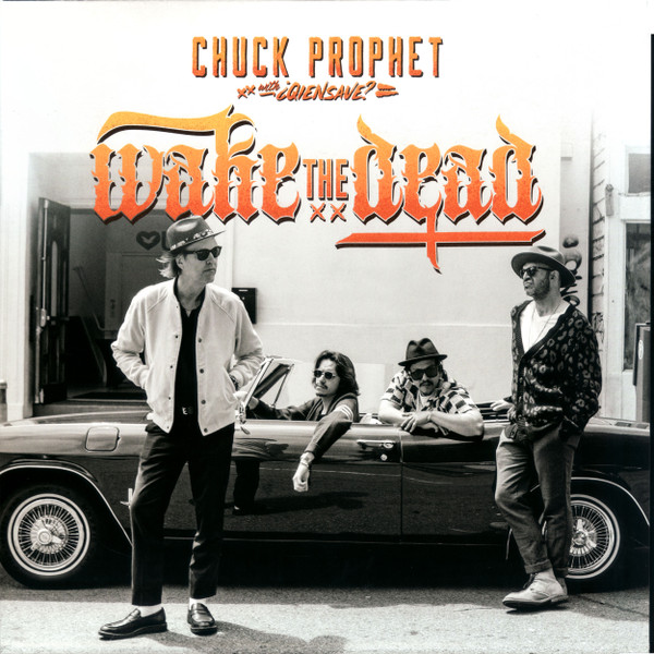 PROPHET, CHUCK – PROPHET, CHUCK – WAKE THE DEAD ORANGE
