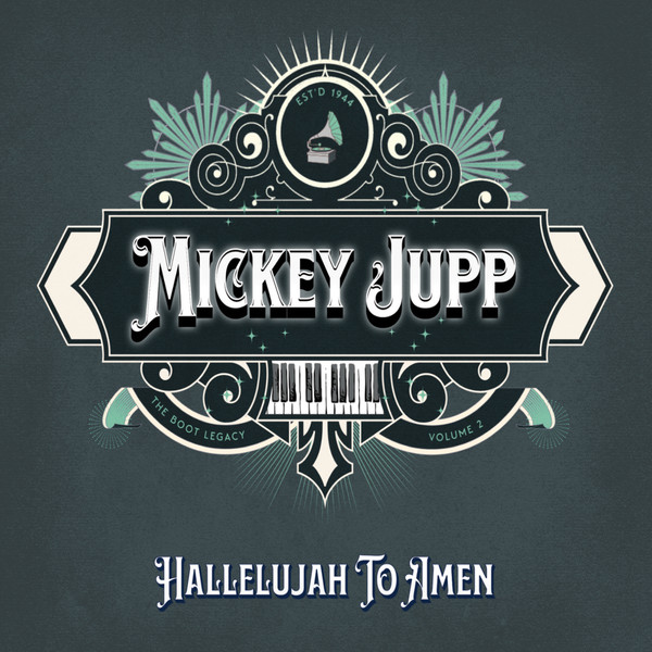 JUPP, MICKEY – JUPP, MICKEY – HALLELUJAH TO AMEN