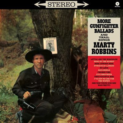 ROBBINS, MARTY – ROBBINS, MARTY – MORE GUNFIGHTER BALLAD...