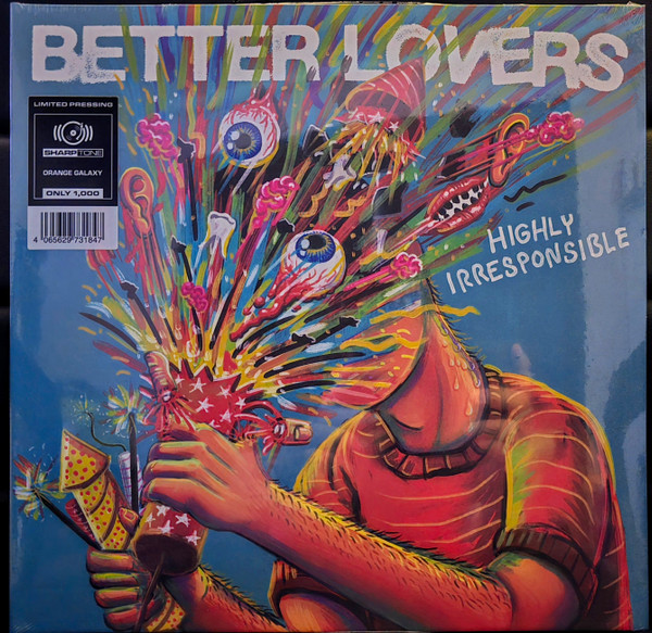 BETTER LOVERS – BETTER LOVERS – HIGHLY IRRESPONSIBLE