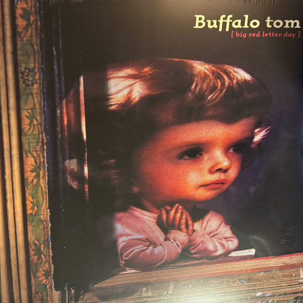 BUFFALO TOM – BUFFALO TOM – BIG RED LETTER DAY