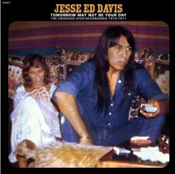 DAVIS, JESSE 'ED' – DAVIS, JESSE 'ED' – TOMORROW MAY NOT BE YO... COBALT "BLUE JEAN"