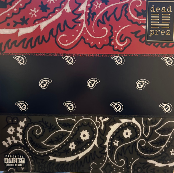 DEAD PREZ – DEAD PREZ – RBG: REVOLUTIONARY BUT...