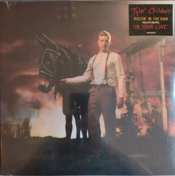 CHILDERS, TYLER – CHILDERS, TYLER – RUSTIN' IN THE RAIN