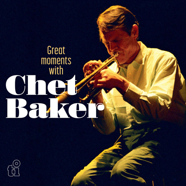 BAKER, CHET – BAKER, CHET – GREAT MOMENTS WITH WHITE 180G