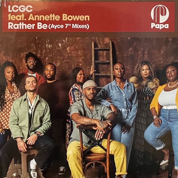 LCGC & ANNETTE BOWEN – LCGC & ANNETTE BOWEN – 7-RATHER BE (AYCE 7" M...