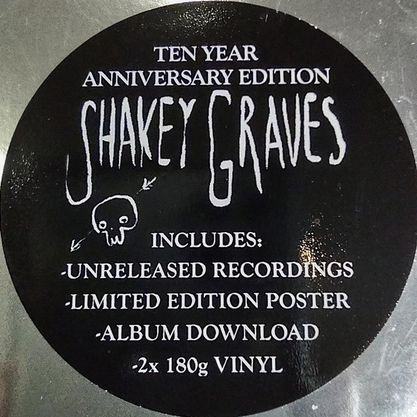 SHAKEY GRAVES – SHAKEY GRAVES – AND THE WAR CAME
