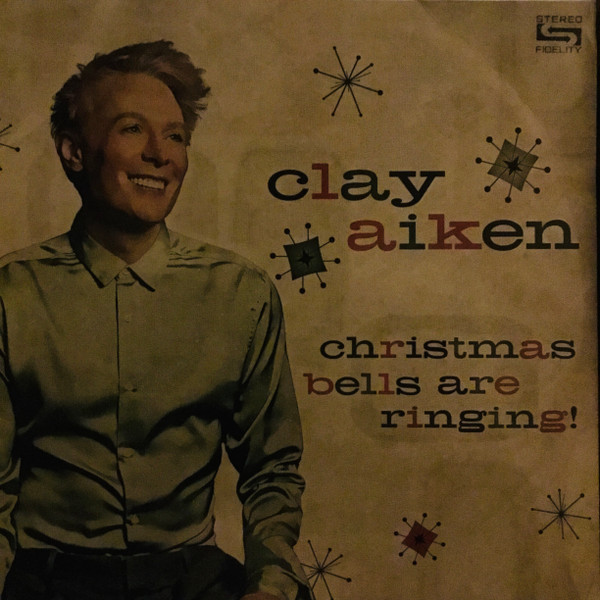 AIKEN, CLAY – AIKEN, CLAY – CHRISTMAS BELLS ARE RI...