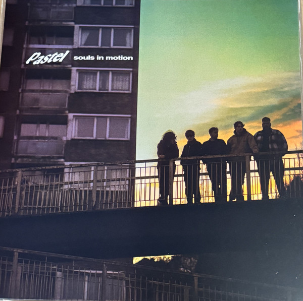PASTEL – PASTEL – SOULS IN MOTION
