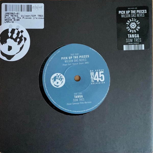 NEVES, WILSON DAS & SO... – NEVES, WILSON DAS & SO... – 7-PICK UP THE PIECES /...