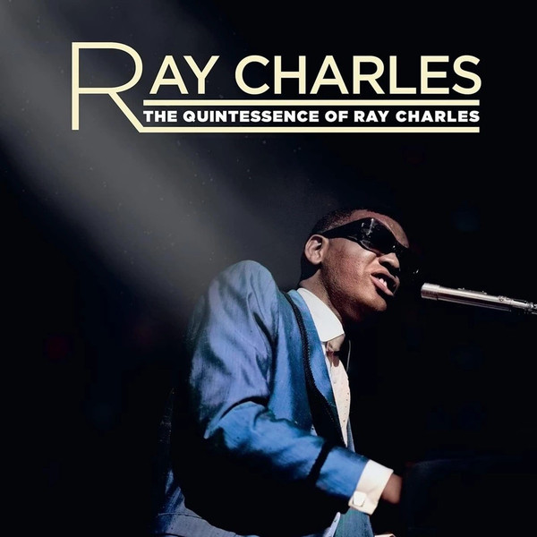CHARLES, RAY – CHARLES, RAY – QUINTESSENCE OF 180GR.