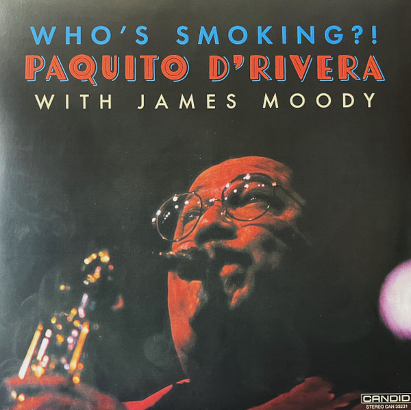 D'RIVERA, PAQUITO – D'RIVERA, PAQUITO – WHO'S SMOKING