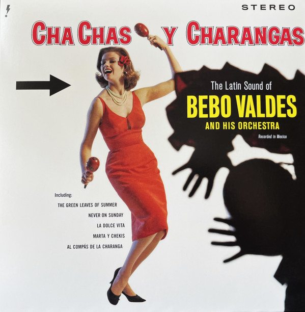 VALDES, BEBO – VALDES, BEBO – CHA CHAS Y CHARANGAS 180G
