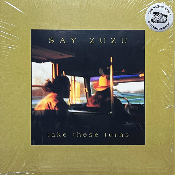 SAY ZUZU – SAY ZUZU – TAKE THESE TURNS BLUE