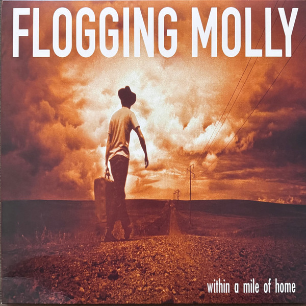 FLOGGING MOLLY – FLOGGING MOLLY – WITHIN A MILE OF HOME BROWN