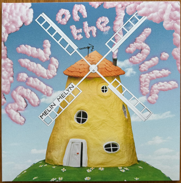 MELIN MELYN – MELIN MELYN – MILL ON THE HILL