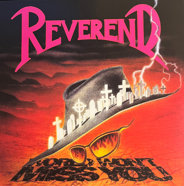 REVEREND – REVEREND – WORLD WON T MISS YOU LINER NOTES