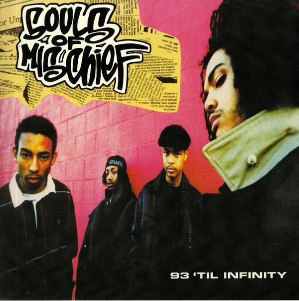 SOULS OF MISCHIEF – SOULS OF MISCHIEF – 93' TIL INIFITY / INST... / INSTRUMENTAL