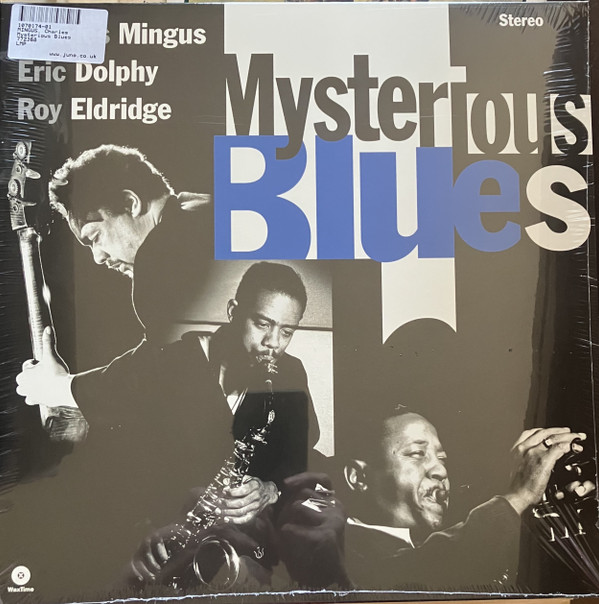 MINGUS, CHARLES & ERIC... – MINGUS, CHARLES & ERIC... – MYSTERIOUS BLUES 180G