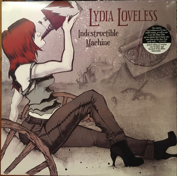 LOVELESS, LYDIA – LOVELESS, LYDIA – INDESTRUCTIBLE MACHINE HEAVY DOSES OF PUNK ROCK AND COUNTRY CLASSICISM