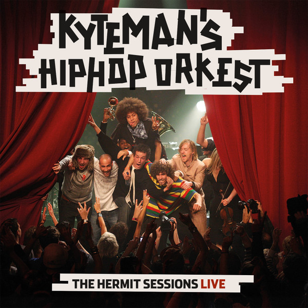 KYTEMAN'S HIPHOP ORKEST – KYTEMAN'S HIPHOP ORKEST – HERMIT SESSIONS LIVE CRYSTAL CLEAR 180G