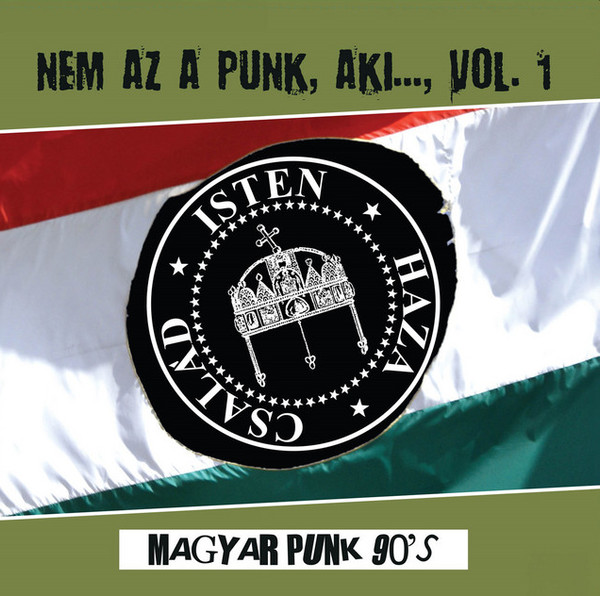 Nem Az A Punk, Aki… vol.1 (magyar punk 1990-2004) LP