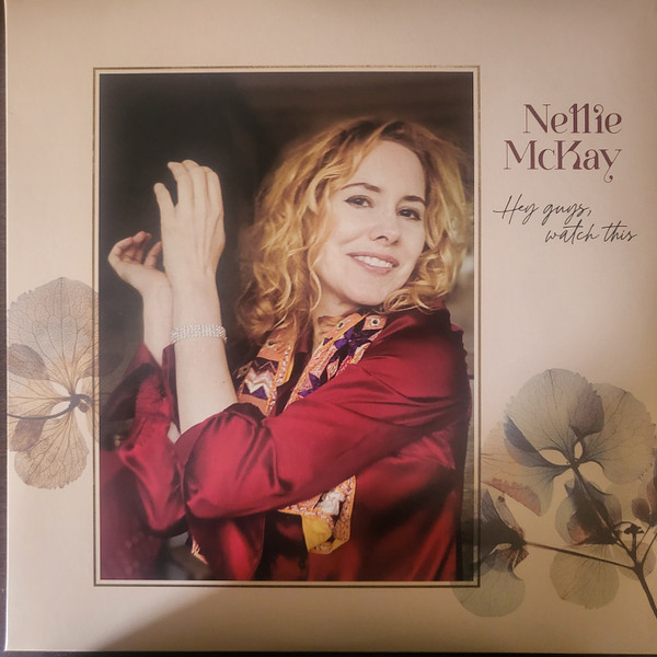 MCKAY, NELLIE – MCKAY, NELLIE – HEY GUYS, WATCH THIS