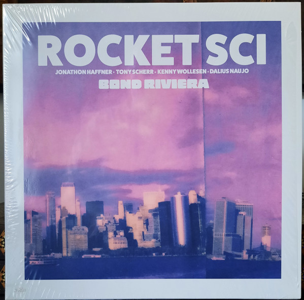 ROCKET SCI – ROCKET SCI – BOND RIVIERA