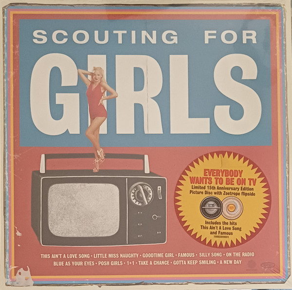 SCOUTING FOR GIRLS – SCOUTING FOR GIRLS – EVERYBODY WANTS TO BE ...