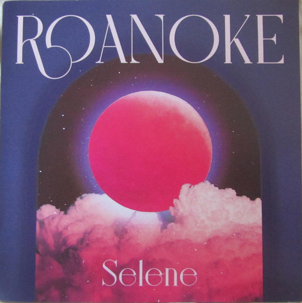 ROANOKE – ROANOKE – 7-SELENE/JUNA -TRANSPAR- CLEAR PINK VINYL