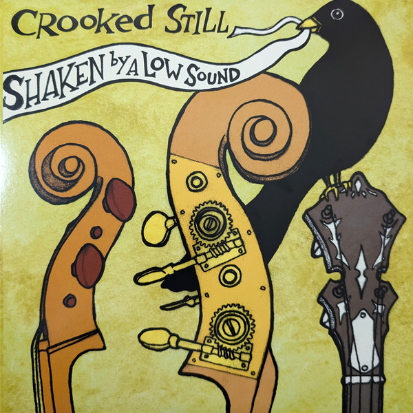 CROOKED STILL – CROOKED STILL – SHAKEN BY A LOW SOUND OXBLOOD