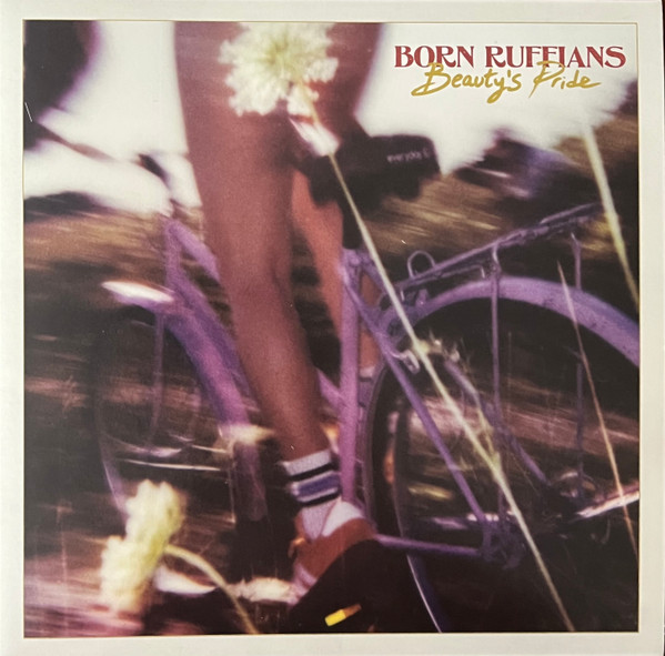 BORN RUFFIANS – BORN RUFFIANS – BEAUTY'S PRIDE PURPLE