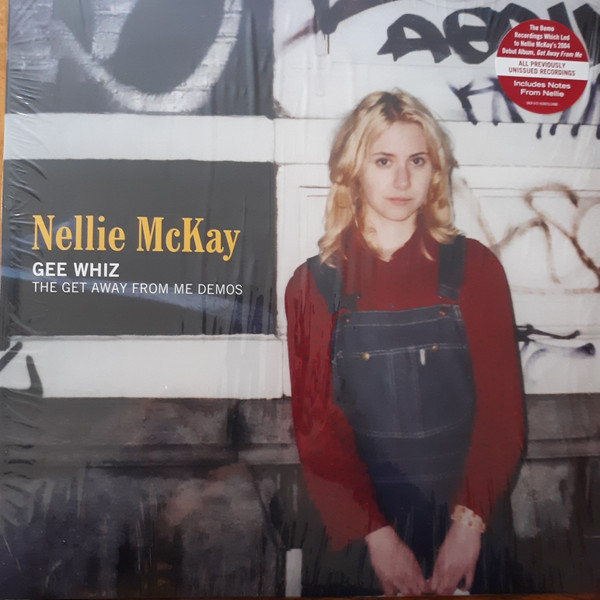 MCKAY, NELLIE – MCKAY, NELLIE – GEE WHIZ: THE GET AWAY...