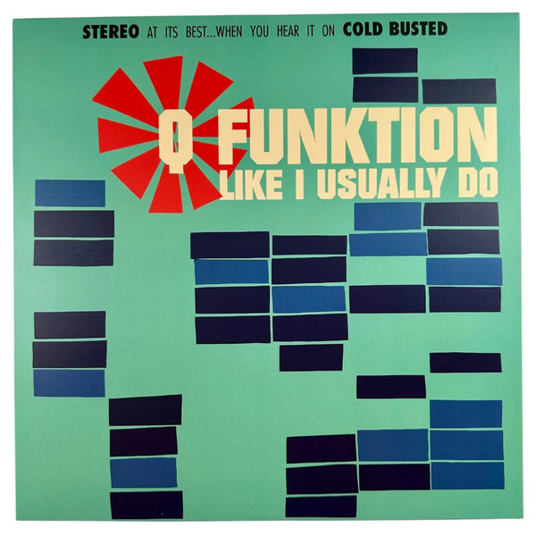 Q FUNKTION – Q FUNKTION – LIKE I USUALLY DO