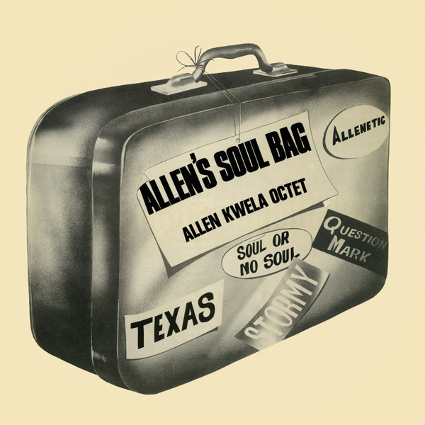 ALLEN KWELA OCTET – ALLEN KWELA OCTET – ALLEN'S SOUL BAG