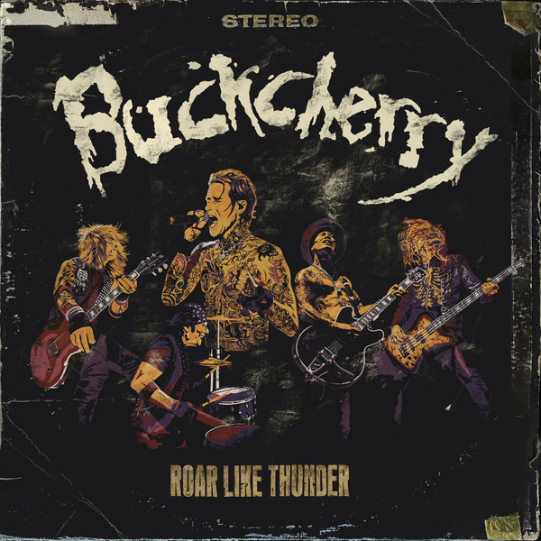 BUCKCHERRY – BUCKCHERRY – ROAR LIKE THUNDER CLEAR
