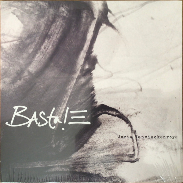 VANVINCKENROYE, JORIS – VANVINCKENROYE, JORIS – BASTA! III