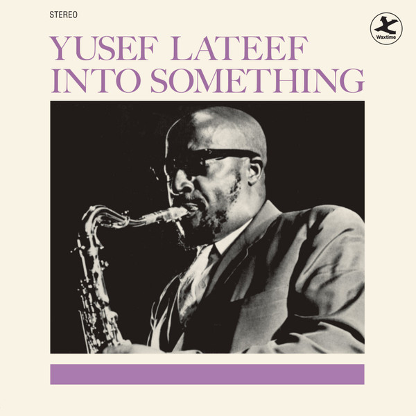 LATEEF, YUSEF – LATEEF, YUSEF – INTO SOMETHING