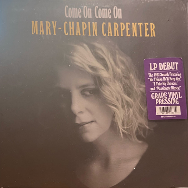 CHAPIN CARPENTER, MARY – CHAPIN CARPENTER, MARY – COME ON COME ON