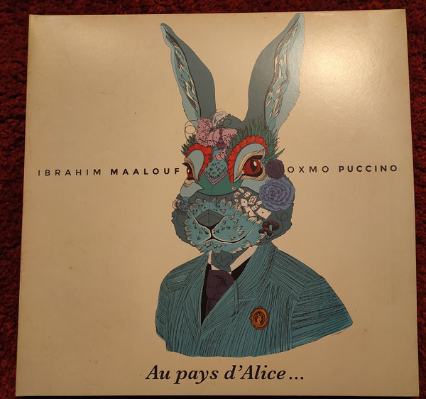 MAALOUF, IBRAHIM – MAALOUF, IBRAHIM – AU PAYS D'ALICE W/OXMO PUCCINO